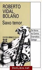 Saxo Tenor / Tenor Sax (Edicion Literaria)