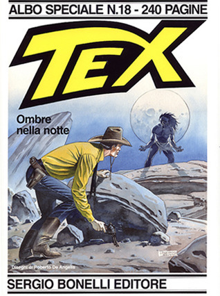 Tex Albo Speciale n. 18: Ombre nella notte