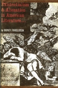 Existentialism and Alienation in American Literature by Sidney Walter ...