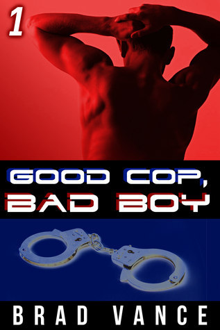 Good Cop, Bad Boy book cover