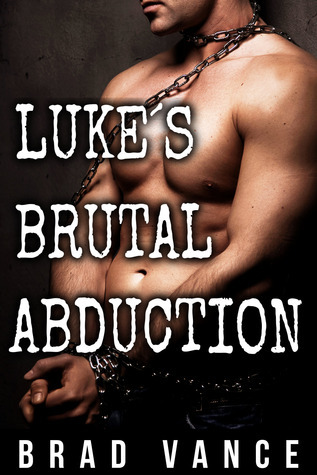 Luke's Brutal Abduction book cover 1