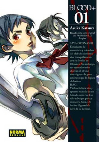 BLOOD+ 01～13+1 Blood+ 01 (Blood+, #1) by Asuka Katsura | Goodreads