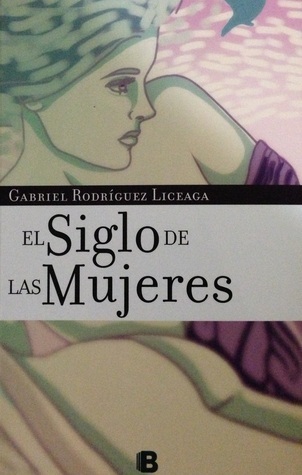 El siglo de las mujeres book cover