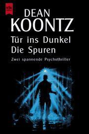 Tür ins Dunkel / Die Spuren book cover