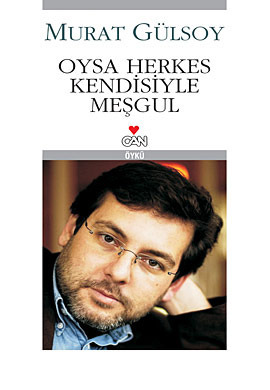 Oysa Herkes Kendisiyle Meşgul book cover