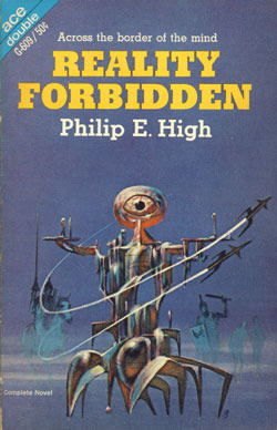 Reality Forbidden / Contraband from Otherspace by Philip E. High