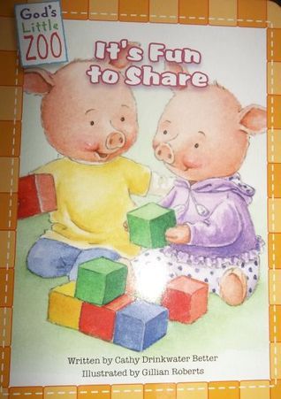 It's Fun to Share by Cathy Drinkwater Better | Goodreads