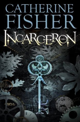 Incarceron (Incarceron, #1)