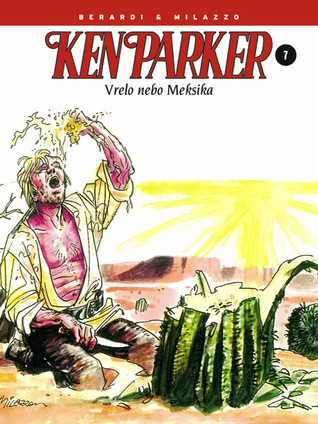 Ken Parker: Vrelo nebo Meksika