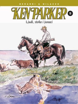 Ken Parker: Ljudi, stoka i junaci