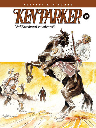 Ken Parker: Veličanstveni revolveraš