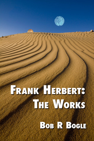 Frank Herbert: The Works