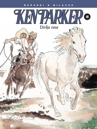 Ken Parker: Divlja rasa