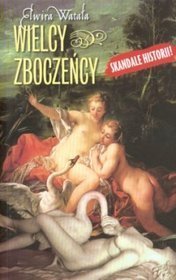 Wielcy zboczeńcy