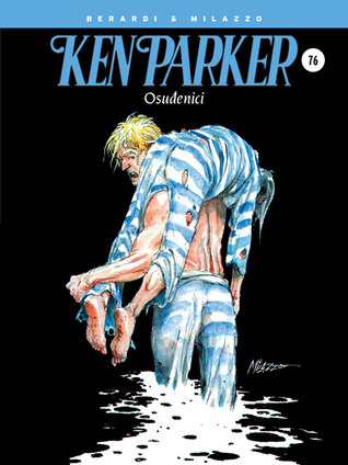 Ken Parker: Osuđenici