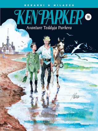 Ken Parker: Avanture Teddyja Parkera