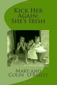 Kick Her Again; She's Irish