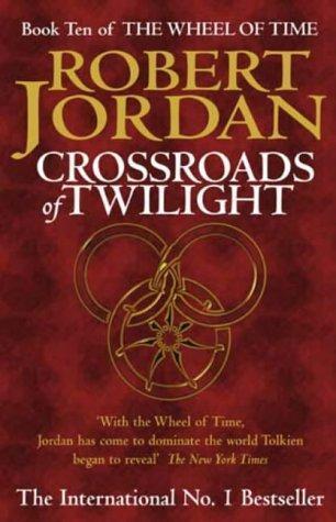Crossroads of Twilight (Wheel of Time, #10)