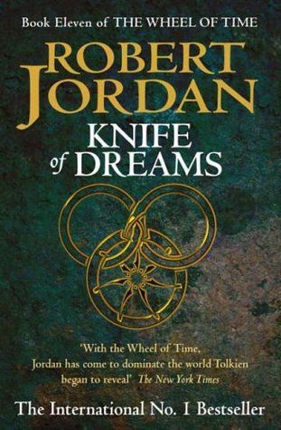 Knife of Dreams (Wheel of Time, #11)