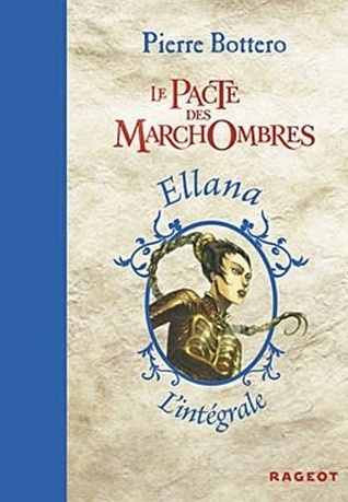 Le Pacte des MarchOmbres (Intégrale)