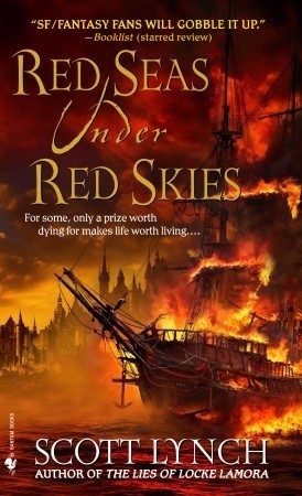 Red Seas Under Red Skies (Gentleman Bastard, #2)