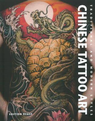 Chinese Tattoo Art: Traditional & Modern Styles by Fino Huang | Goodreads