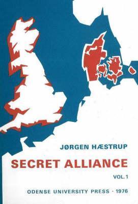 Secret Alliance Vol. 1 by Jørgen Hæstrup | Goodreads