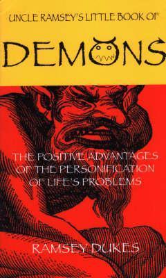 Cover of The Little Book of Demons: The Positive Advantages of the Personification of Life's Problems