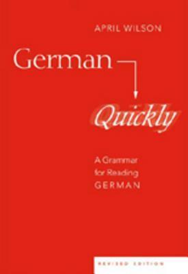 German Quickly: A Grammar for Reading German