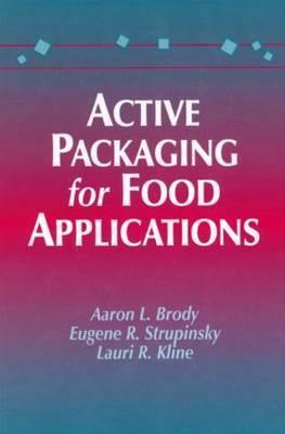 Active Packaging for Food Applications (500 Tips) by Aaron L. Brody ...