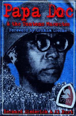 Papa Doc & the Tontons Macoutes by Bernard Diederich | Goodreads