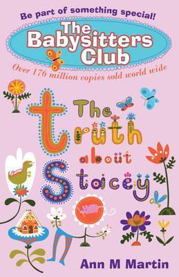 The Truth About Stacey (The Babysitters Club, #3)