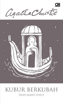 Dead Man's Folly - Kubur Berkubah (Hercule Poirot, #35)