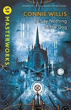 To Say Nothing of the Dog (Oxford Time Travel, #2)