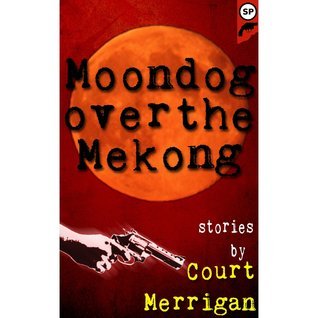 Moondog over the Mekong book cover