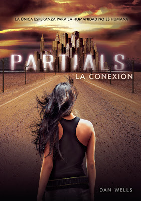 Partials: La conexión (Partials, #1)