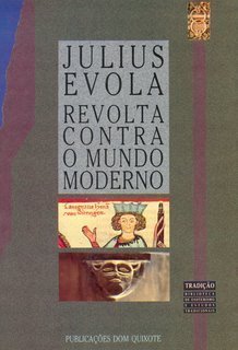 Revolta Contra o Mundo Moderno by Julius Evola | Goodreads