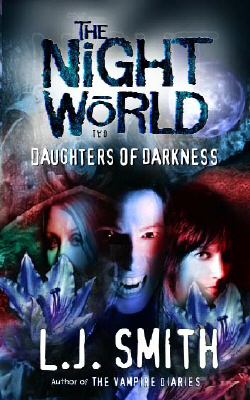 Daughters of Darkness (Night World, #2)