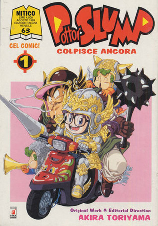 Dr. Slump colpisce ancora, Vol. 1 by Takao Koyama Goodreads