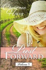 Past Forward-A Serial Novel: Volume V