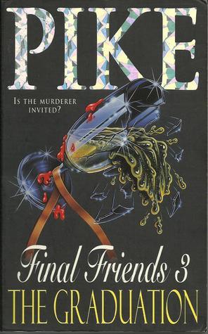 The Graduation (Final Friends, #3)