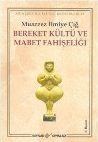 Bereket Kültü ve Mabet Fahişeliği