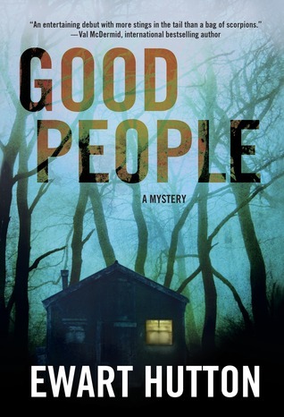 Ewart Hutton Good People (DS Glyn Capaldi Mystery #1