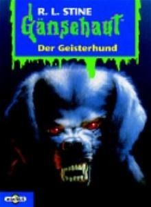 Der Geisterhund (Gänsehaut, #20)