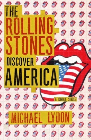 The Rolling Stones Discover America