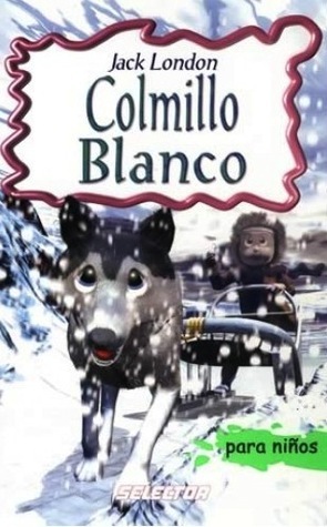 Colmillo Blanco book cover