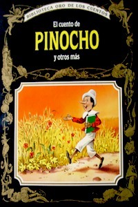 El Cuento de Pinocho y Otros Más book cover