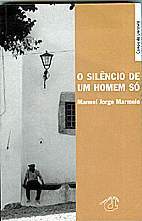 O Silêncio de Um Homem Só book cover
