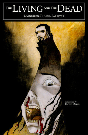 The Living And the Dead by Todd Livingston | Goodreads