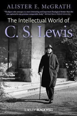 The Intellectual World of C. S. Lewis book cover